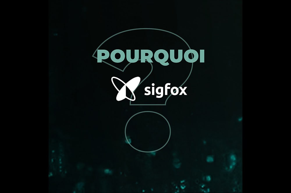 Pourquoi nous avons choisi Sigfox pour la surveillance structurelle et nos solutions de connectivité​